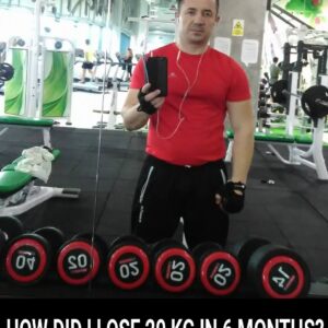 HOW DID I LOSE 20 KG IN 6 MONTHS?